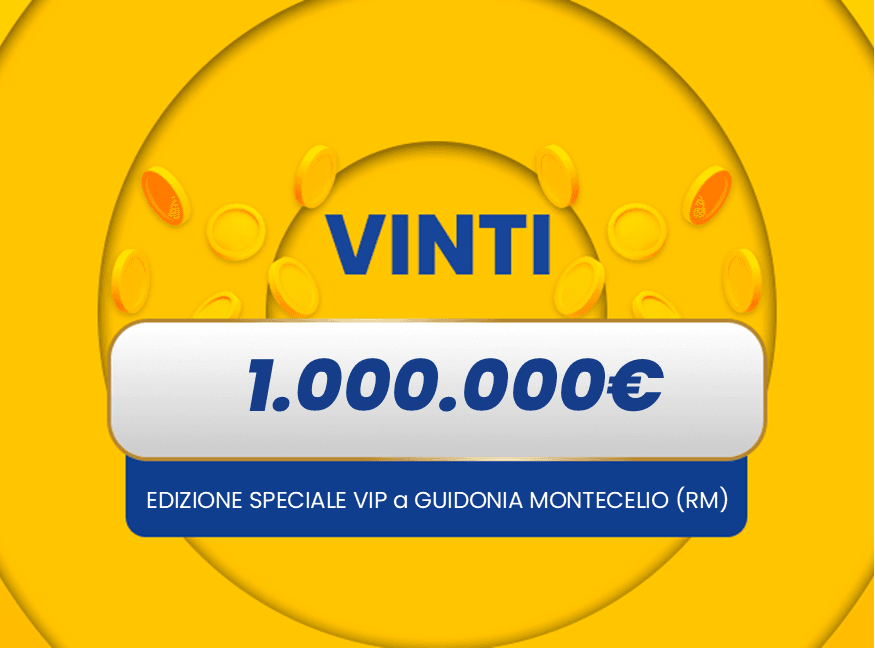 Gratta e Vinci: vincita da 1.000.000€ a Guidonia Montecelio  con il biglietto Edizione Speciale VIP 