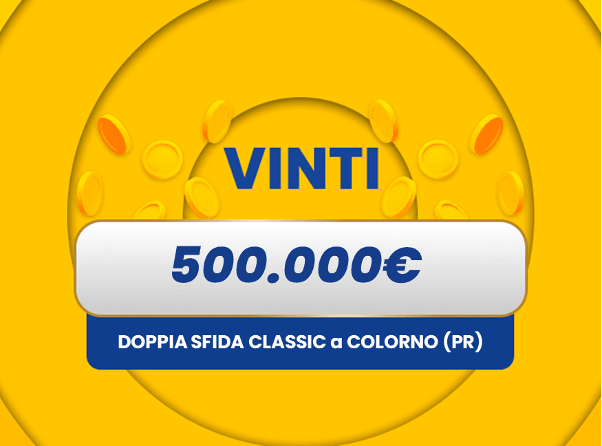 Gratta e Vinci: vincita da 500.000€ a Colorno (PR)  con il biglietto Doppia Sfida Classic