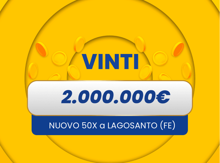 Vincita al Gratta e Vinci: vinti 2.000.000€ a Lagosanto (FE), con il biglietto Nuovo 50X