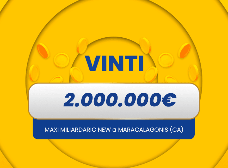 Vincita al Gratta e Vinci: vinti 2.000.000€ a MARACALAGONIS (CA)  con il biglietto Maxi Miliardario New  
