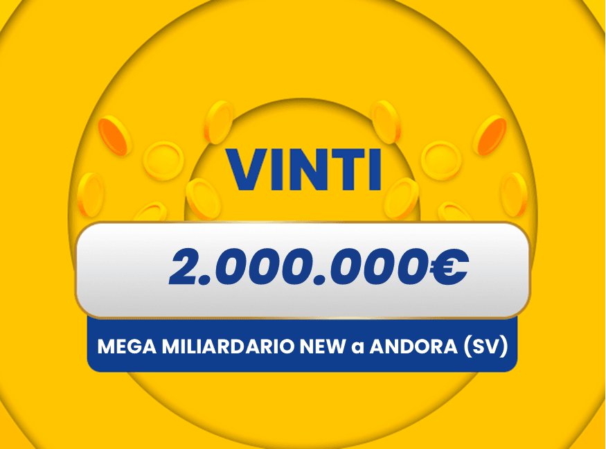 Gratta e Vinci: vincita da 2.000.000€ ad Andora con il biglietto Mega Miliardario New