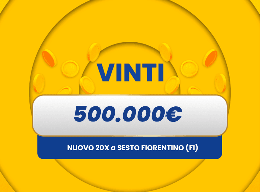 Gratta e Vinci: vincita da 500.000€ a Sesto Fiorentino con il biglietto Nuovo 20X