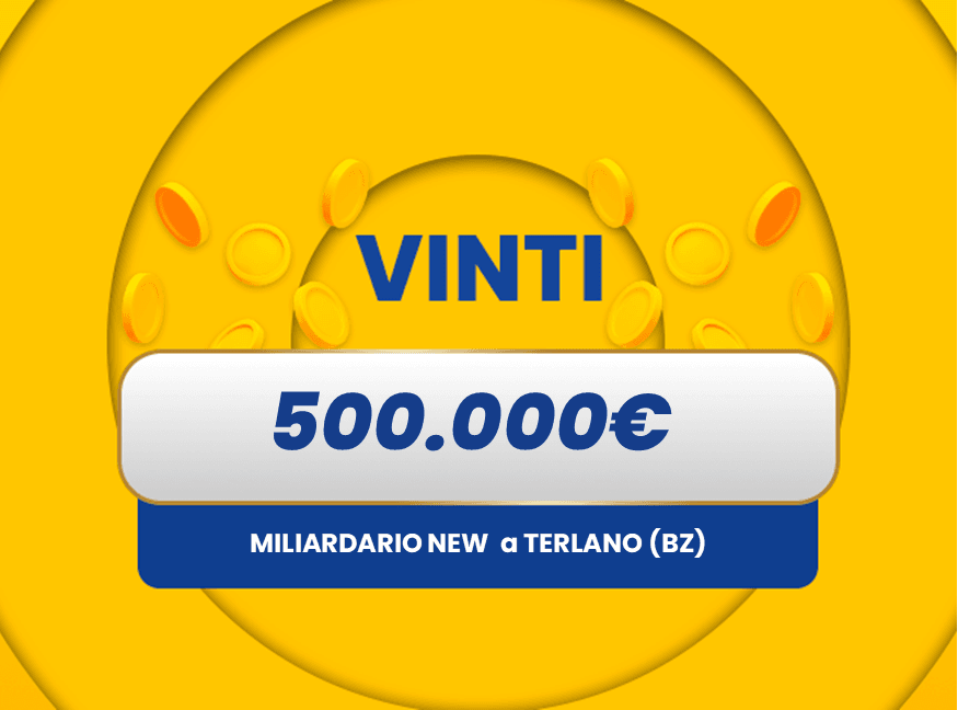Gratta e Vinci: vincita da 500.000€ a Terlano con il biglietto Miliardario NEW