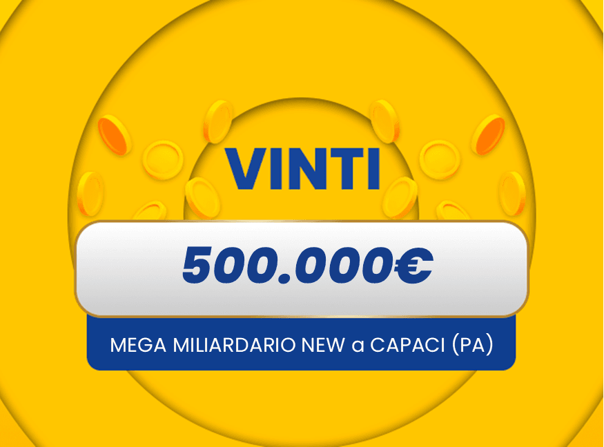Vincita al Gratta e Vinci Gratta e Vinci: vincita da 500.000€ a Capaci con il biglietto Mega Miliardario New