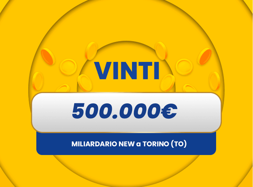 Vincita al Gratta e Vinci Gratta e Vinci: vincita da 500.000€ a Torino con il biglietto Miliardario New